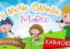 Mi mono Amedio – Marco (Karaoke infantil) | Cantajuegos | Letra