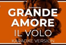 Il Volo – Grande Amore ( KARAOKE INSTRRUMETAL )