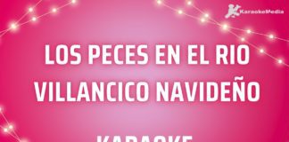 Villancicos – Los Peces En El Rio en Karaoke