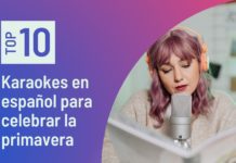 Top 10 Karaoke en español para celebrar la primavera