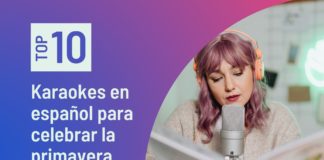 Top 10 Karaoke en español para celebrar la primavera