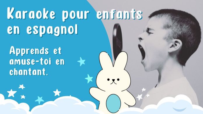 Karaoke pour enfants en spagnol