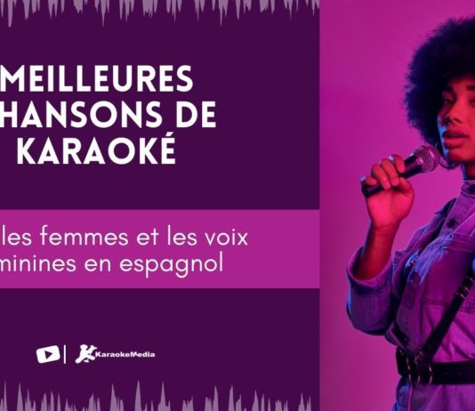 Meilleures chansons karaoke pour femmes