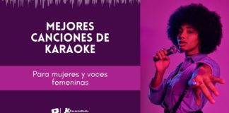 Las 15 mejores canciones de karaoke para mujeres y voces femeninas en español mejores canciones karaoke para mujeres