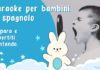 Karaoke per bambini in spagnolo con testi – Elenco delle migliori canzoni Karaoke per bambini in spagnolo