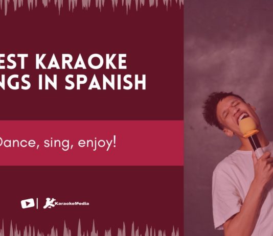 Meilleures chansons de karaoké en espagnol Meilleures chansons de karaoké en espagnol