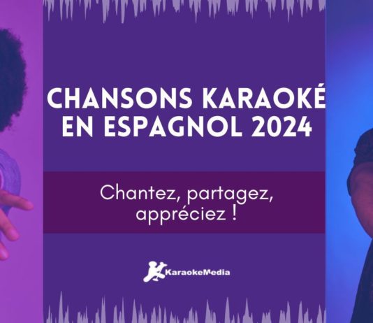 Chansons karaoké en espagnol 2024