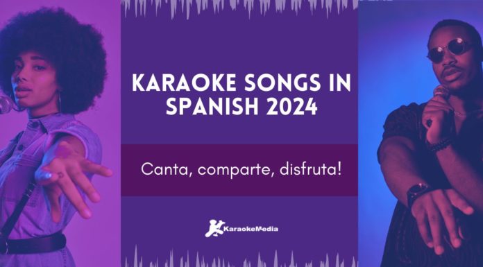 Karaoke songs in Spanish 2024