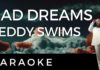 Teddy Swims – Bad dreams (KARAOKE) | Instrumental