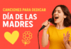 Las Mejores Canciones para Dedicar en el Día de la Madre en Karaoke canciones para dedicar dia de la madre