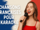 🎶 Top Chansons Françaises pour Karaoké: le guide incontournable !