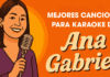 Las mejores canciones de Ana Gabriel para karaoke Ana gabriel version dibujo con el texto MEJORES CANCIONES PARA KARAOKE DE ANA GABRIEL