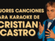 Las Mejores Canciones de Cristian Castro para Cantar en Karaoke