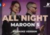 Maroon 5 – All night (Karaoke)