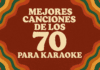 Top 15 canciones de los 70 en español que no pueden faltar en tu karaoke