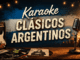 karaoke clasicos argentinos