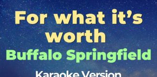 For what it’s worth – Buffalo Springfield (Karaoke con Letra)