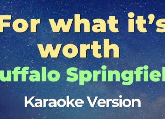 For what it’s worth – Buffalo Springfield (Karaoke con Letra)