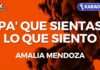 PA’ QUE SIENTAS LO QUE SIENTO – Amalia Mendoza (Karaoke con Testo)