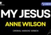My Jesus – Anne Wilson (Karaoke con Letra)