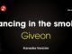Dancing in the smoke – Giveon (Karaoke with Lyrics)