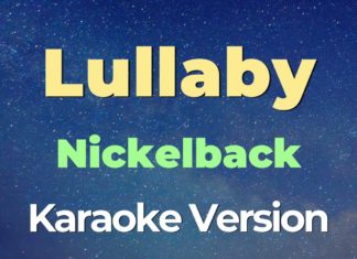 Lullaby – Nickelback (Karaoke with Lyrics)