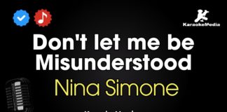 Don’t let me be Misunderstood – Nina Simone (Karaoke mit Songtext)