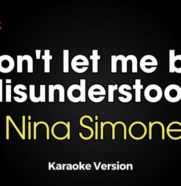 Don’t let me be Misunderstood – Nina Simone (Karaoké avec Paroles)