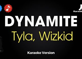 Dynamite – Tyla, Wizkid (Karaoke con Letra)