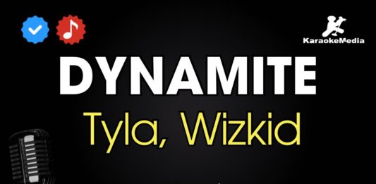 Dynamite – Tyla, Wizkid (Karaoke con Letra)