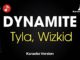 Dynamite – Tyla, Wizkid (Karaoke con Letra)