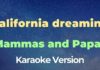 California dreaming – Mammas and Papas (Karaoke con Letra)