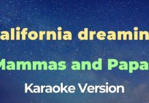 California dreaming – Mammas and Papas (Karaoke con Letra)