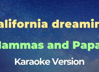 California dreaming – Mammas and Papas (Karaoke with Lyrics)