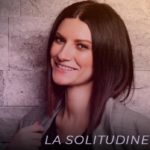 LA SOLITIDINE LAURA PAUSINI